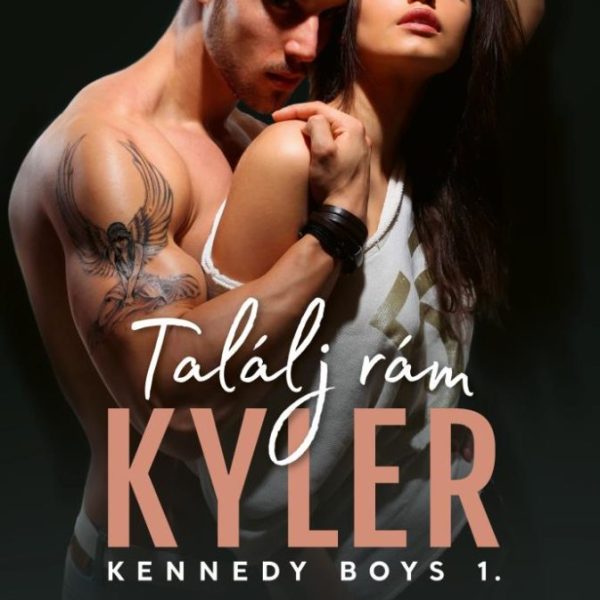 TALÁLJ RÁM KYLER