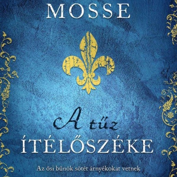 A TŰZ ÍTÉLŐSZÉKE