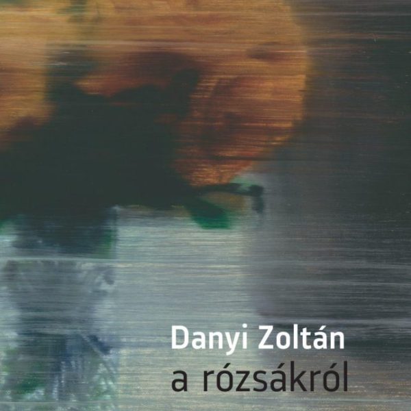 A RÓZSÁKRÓL