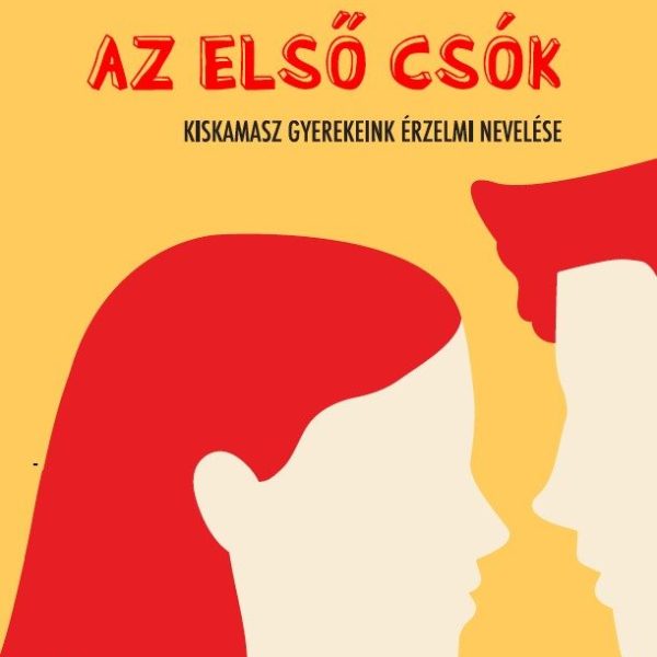 AZ ELSŐ CSÓK