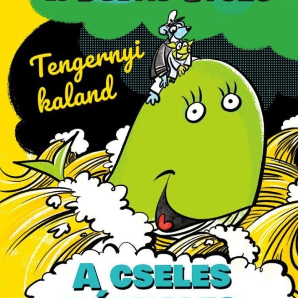 A CSELES BÁLNALES - TENGERNYI KALAND