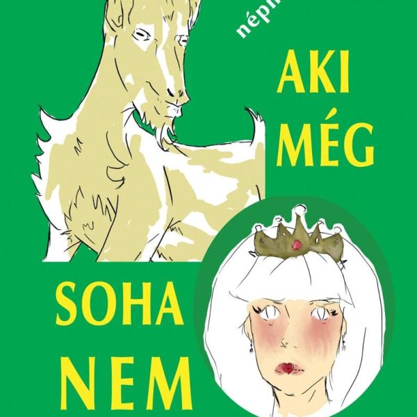 AKI MÉG SOHA NEM NEVETETT - VIDÁM NÉPMESÉK
