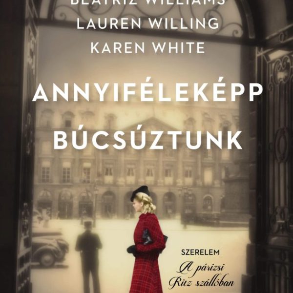 ANNYIFÉLEKÉPP BÚCSÚZTUNK