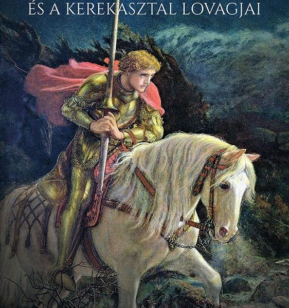 ARTHUR KIRÁLY ÉS A KEREKASZTAL LOVAGJAI