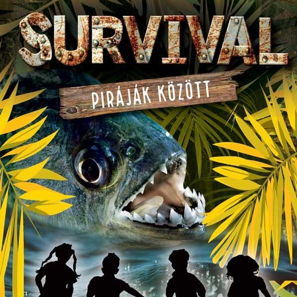 SURVIVAL 4. - PIRÁJÁK KÖZÖTT