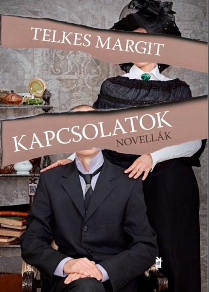 KAPCSOLATOK - NOVELLÁK