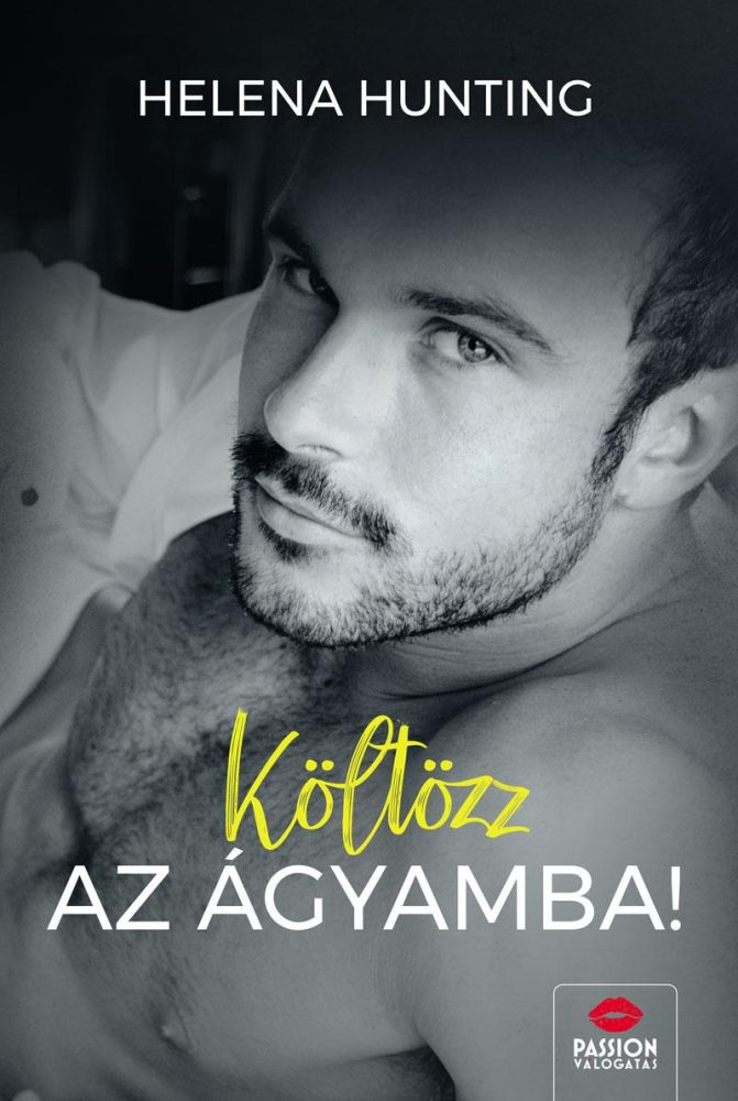 KÖLTÖZZ AZ ÁGYAMBA!