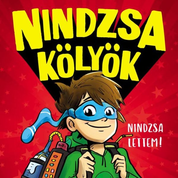 NINDZSA KÖLYÖK - NINDZSA LETTEM!