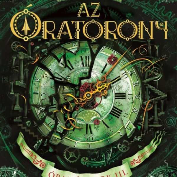 AZ ÓRATORONY - AZ ÓRAMÁGUSOK III.