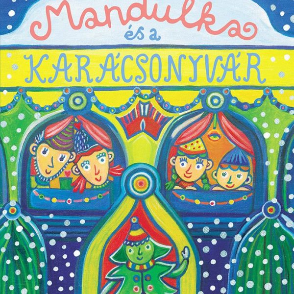 MANDULKA ÉS A KARÁCSONYVÁR