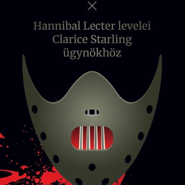 HANNIBAL LECTER LEVELEI CLARICE STARLING ÜGYNÖKHÖZ