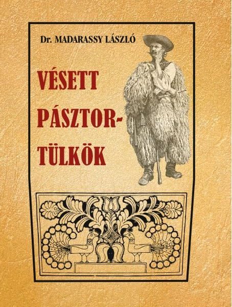 VÉSETT PÁSZTOR-TÜLKÖK