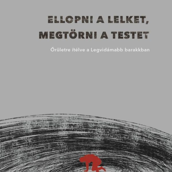 ELLOPNI A LELKET, MEGTÖRNI A TESTET