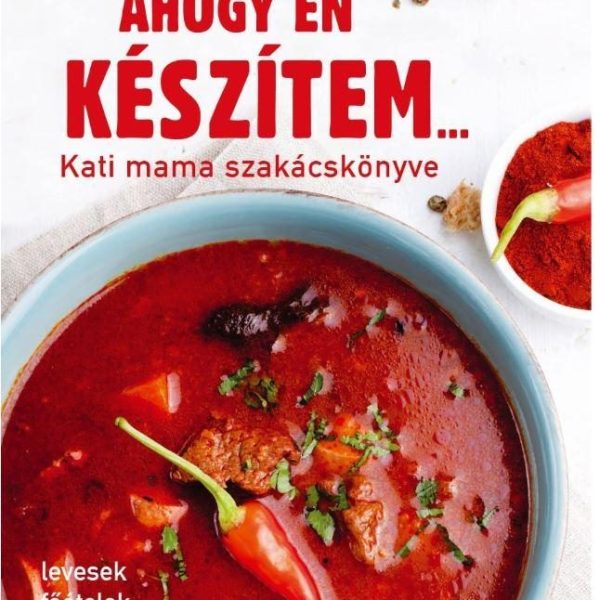 AHOGY ÉN KÉSZÍTEM...