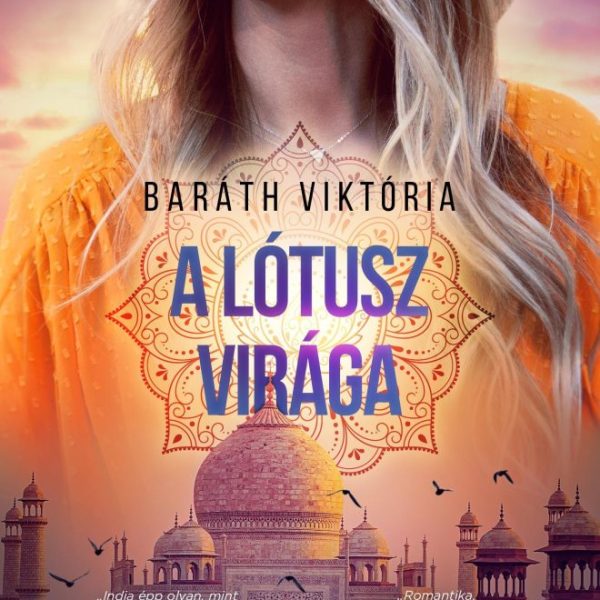 A LÓTUSZ VIRÁGA