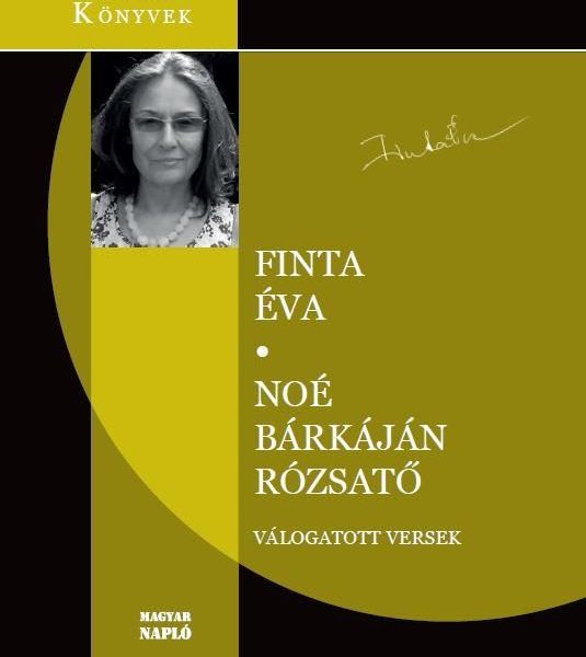 NOÉ BÁRKÁJÁN RÓZSATŐ - VÁLOGATOTT VERSEK