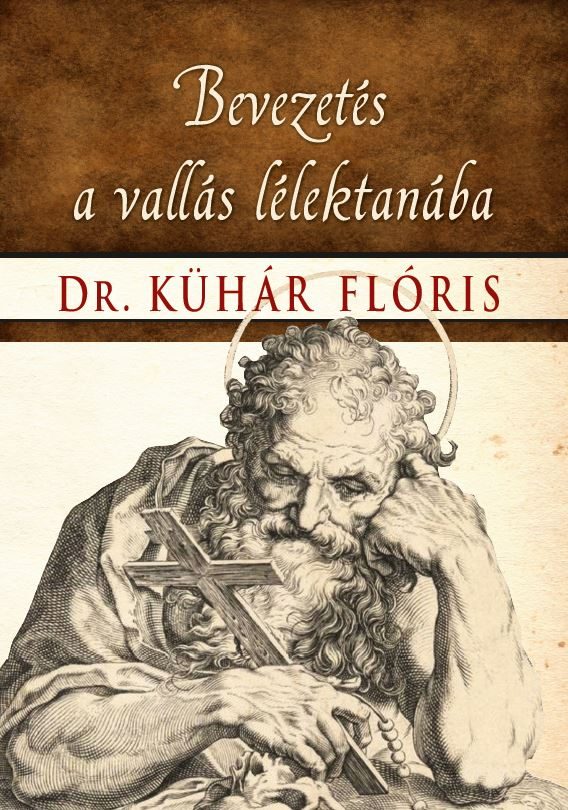BEVEZETÉS A VALLÁS LÉLEKTANÁBA