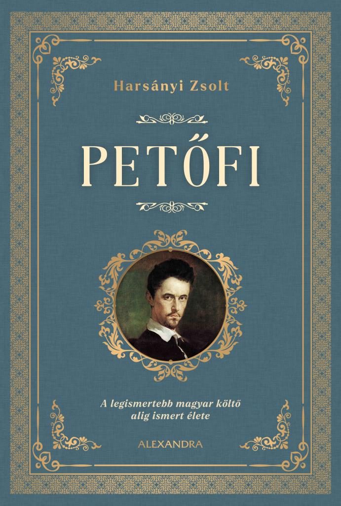 PETŐFI - A LEGISMERTEBB MAGYAR KÖLTŐ ALIG ISMERT ÉLETE