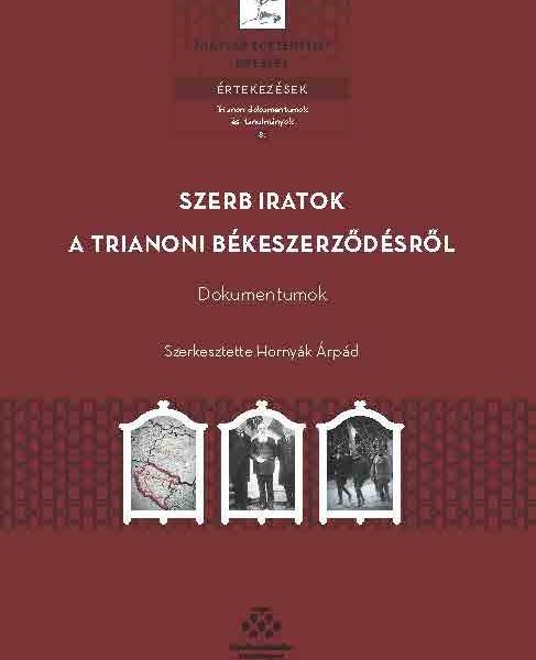 SZERB IRATOK A TRIANONI BÉKESZERZŐDÉSRŐL
