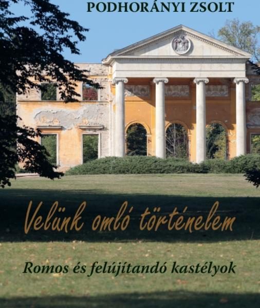 VELÜNK OMLÓ TÖRTÉNELEM