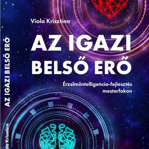 AZ IGAZI BELSŐ ERŐ