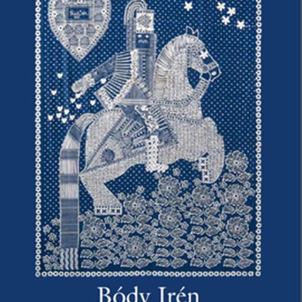 BÓDY IRÉN - A KÉKFESTÉS MŰVÉSZE