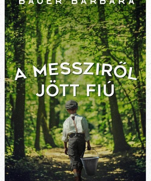 A MESSZIRŐL JÖTT FIÚ