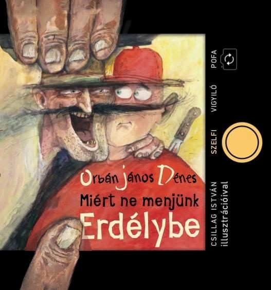 MIÉRT NE MENJÜNK ERDÉLYBE