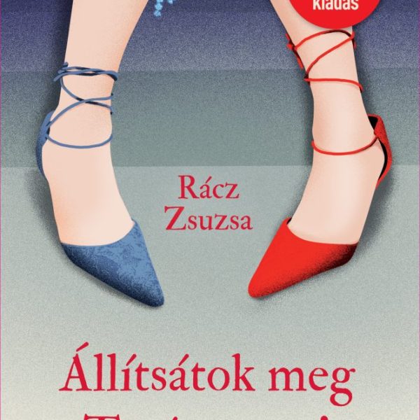 ÁLLÍTSÁTOK MEG TERÉZANYUT! (20 ÉVES JUBILEUMI KIADÁS)