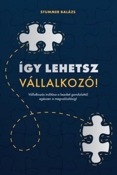 ÍGY LEHETSZ VÁLLALKOZÓ!