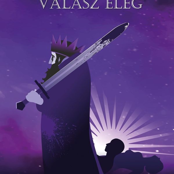 VAN ITT VÁLASZ ELÉG