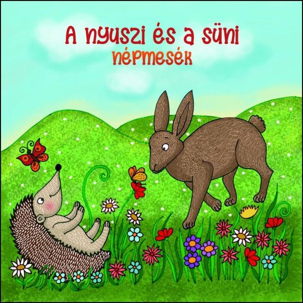 A NYUSZI ÉS A SÜNI - NÉPMESÉK (HANGOSKÖNYV)