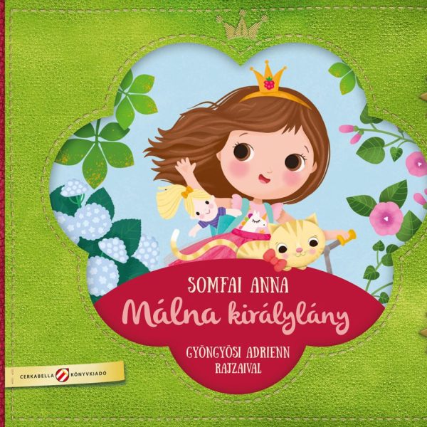 MÁLNA KIRÁLYLÁNY