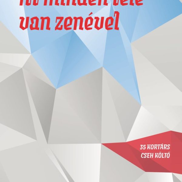ITT MINDEN TELE VAN ZENÉVEL