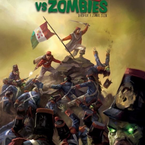 GARIBALDI VS ZOMBIES (KÉPREGÉNY)