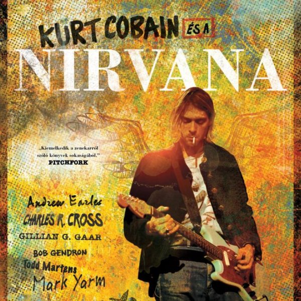KURT COBAIN ÉS A NIRVANA