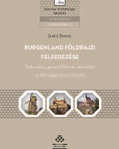 BURGENLAND FÖLDRAJZI FELFEDEZÉSE