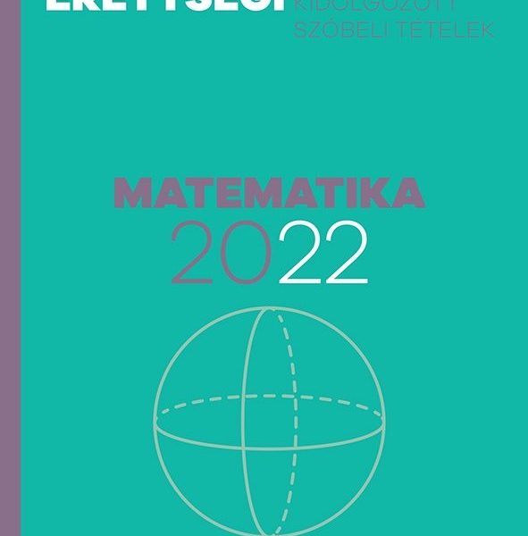 EMELT SZINTŰ ÉRETTSÉGI 2022 - MATEMATIKA
