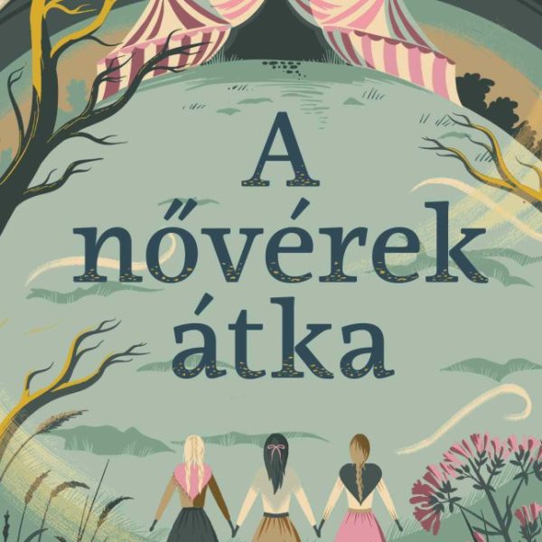 A NŐVÉREK ÁTKA
