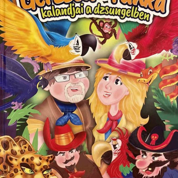 GERZSON ÉS PANKA KALANDJAI A DZSUNGELBEN