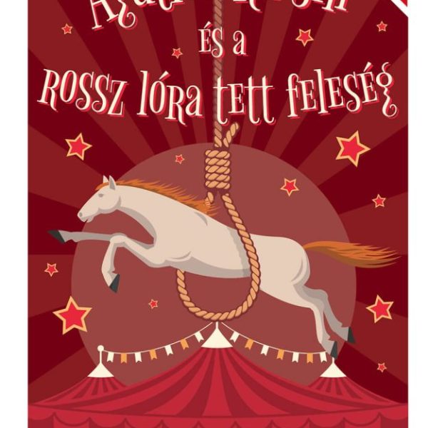 AGATHA RAISIN ÉS A ROSSZ LÓRA TETT FELESÉG