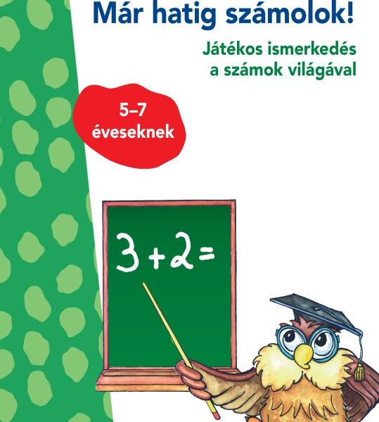 MÁR HATIG SZÁMOLOK - MINILÜK (5-7 ÉVESEKNEK)