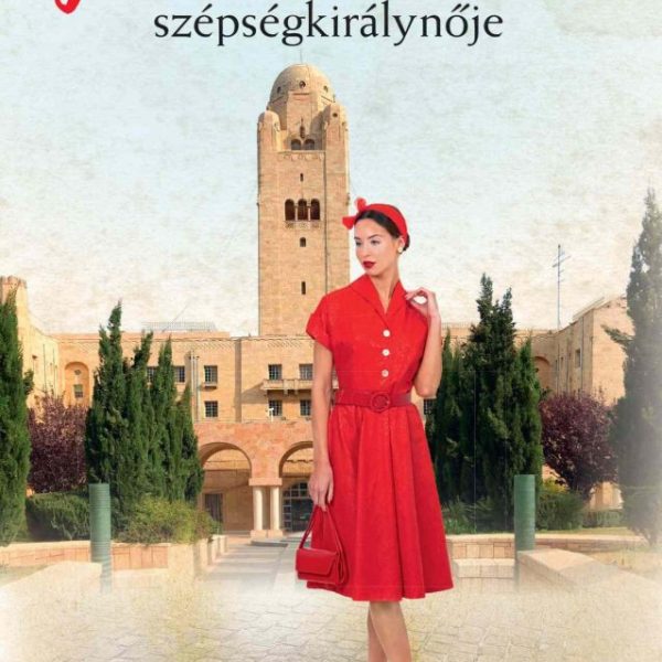 JERUZSÁLEM SZÉPSÉGKIRÁLYNŐJE