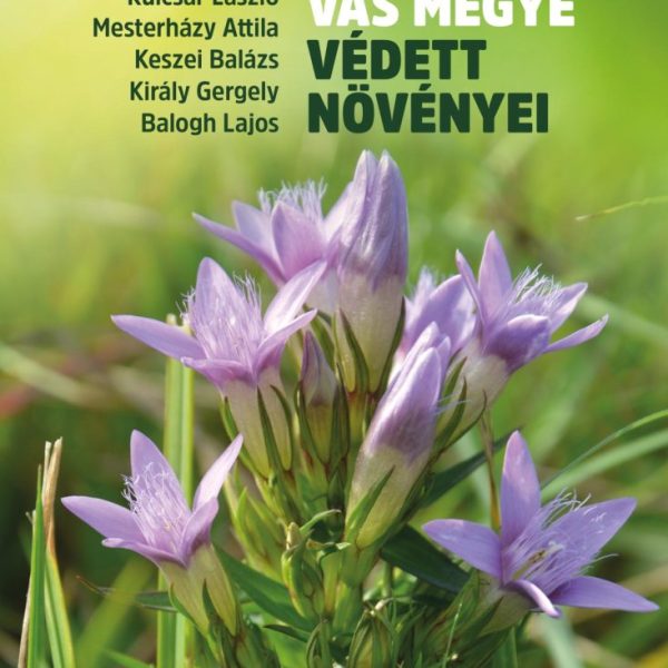 VAS MEGYE VÉDETT NÖVÉNYEI