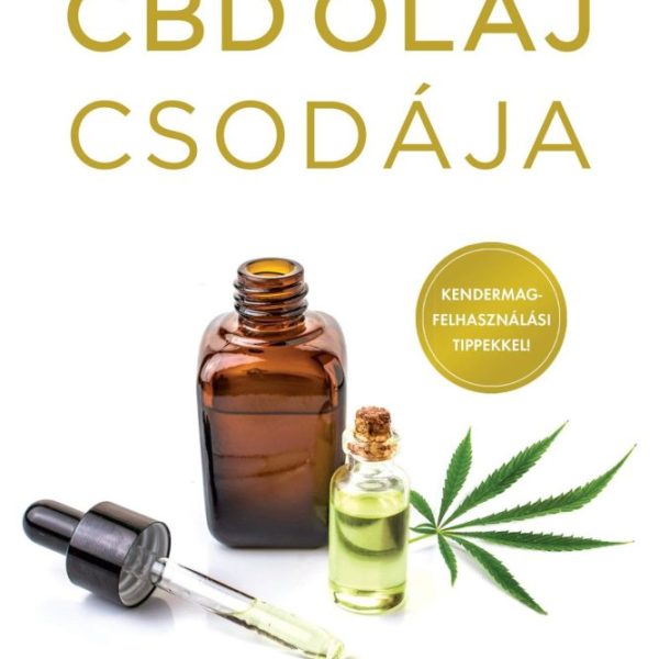 A CBD-OLAJ CSODÁJA