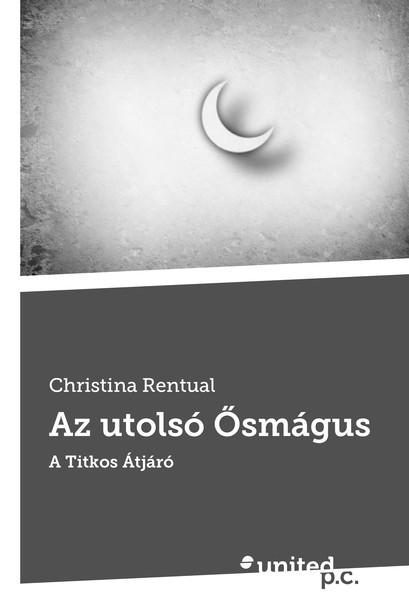 AZ UTOLSÓ ŐSMÁGUS - A TITKOS ÁTJÁRÓ