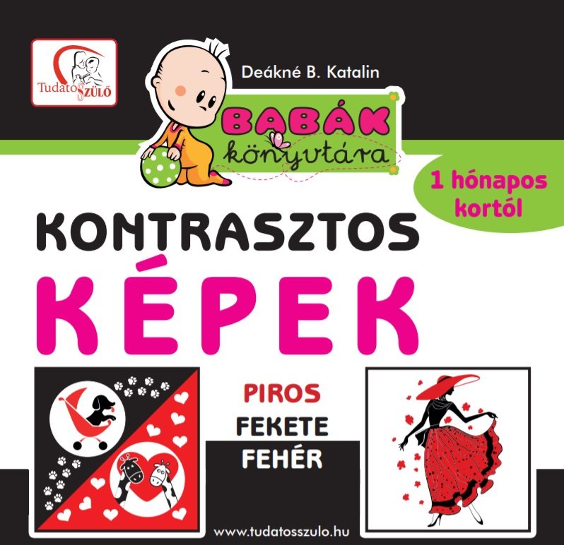 KONTRASZTOS KÉPEK - PIROS-FEKETE-FEHÉR