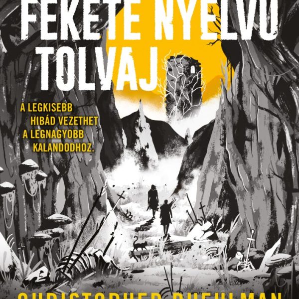 A FEKETE NYELVŰ TOLVAJ