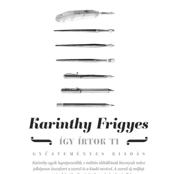 ÍGY ÍRTOK TI - GYŰJTEMÉNYES KIADÁS