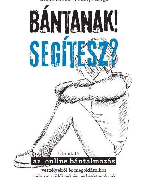 BÁNTANAK! SEGÍTESZ?